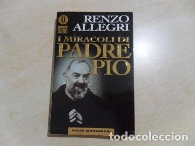 Livres: I miracoli di padre Pio- 9788804413226