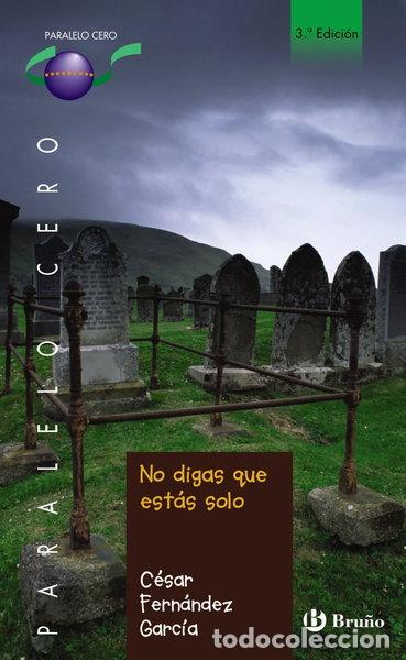 Livres: No digas que est&aacute;s solo- 9788421662922