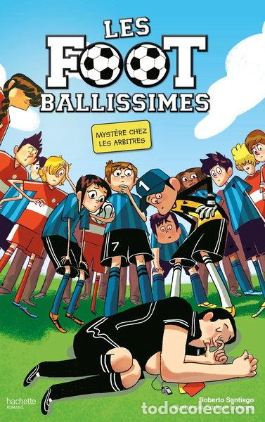 Libros: Myst&egrave;re chez les arbitres- 9782012044579