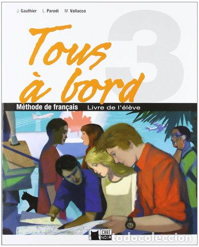 Libros: Tous A Bord 3 Livre Eleve- 9788431613570