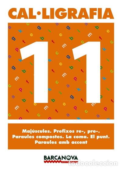 Libros: Cal&middot;ligrafia 11- 9788448927202