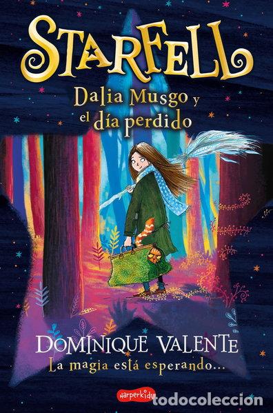 B&uuml;cher: Starfell. Dalia Musgo y el d&iacute;a perdido- 9788418279140