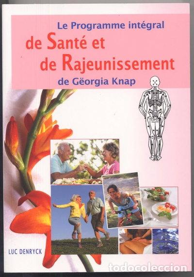 Libros: Le programme int&eacute;gral de sant&eacute; et de rajeunissement de G&euml;orgia Knap- 9782354710453