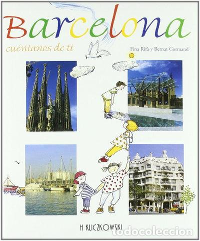 Livres: Barcelona, cu&eacute;ntanos de ti- 9788496048331