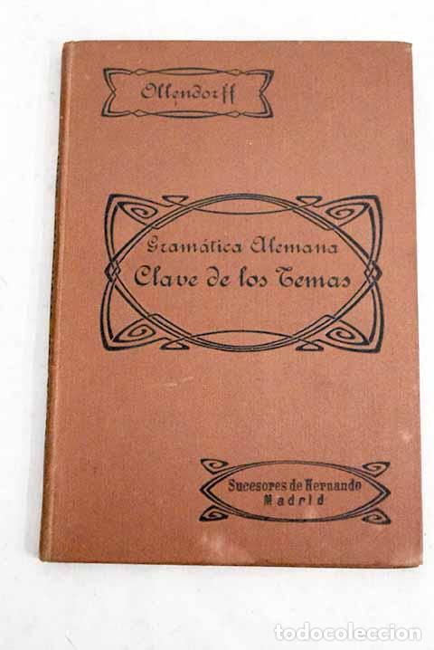 Libros: Gramatica alemana y m&eacute;todo para aprenderla.- Benot, Eduardo