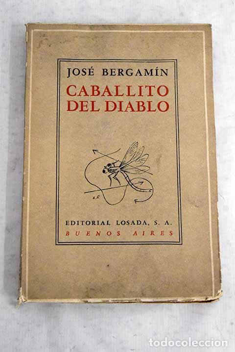 Libros: Caballito del diablo.- Bergam&iacute;n, Jos&eacute;