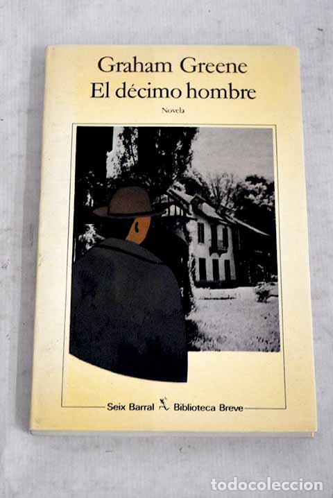 books: El d&eacute;cimo hombre: Greene, Graham.- Greene, Graham