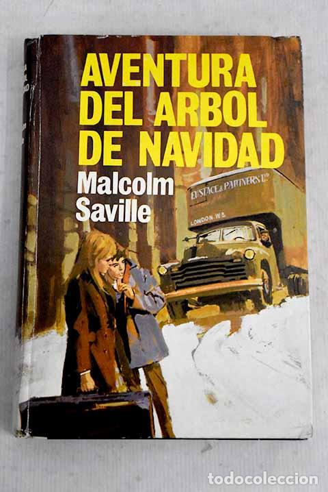 Libros: Aventura del arbol de Navidad.- Saville, Malcolm