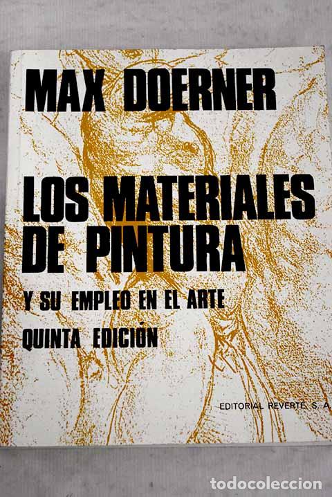 Libros: Los Materiales de pintura y su empleo en el arte.- Doerner, Max
