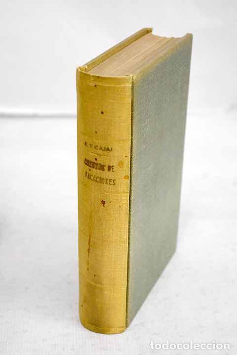 Libros: Cuentos de vacaciones: (narraciones seudocient&iacute;ficas).- Ram&oacute;n y Cajal, Santiago