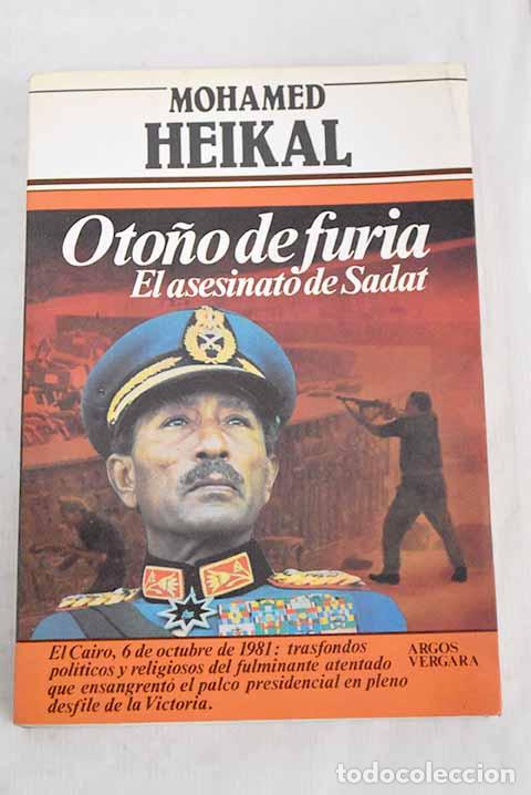 books: Oto&ntilde;o de furia: el asesinato de Sadat.- Haykal, Muhammad Hasanayn