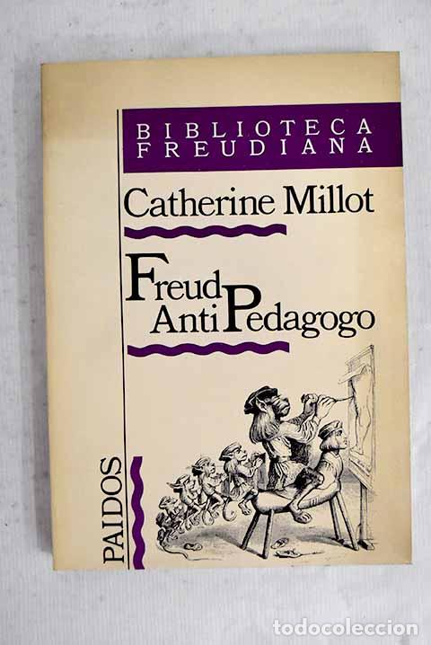 books: Freud, anti-pedagogo.- Millot, Catherine