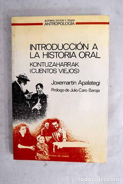 books: Introducci&oacute;n a la historia oral: a trav&eacute;s de los kontuzaharrak (cuentos viejos