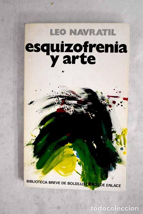 books: Esquizofrenia y arte.- Navratil, Leo