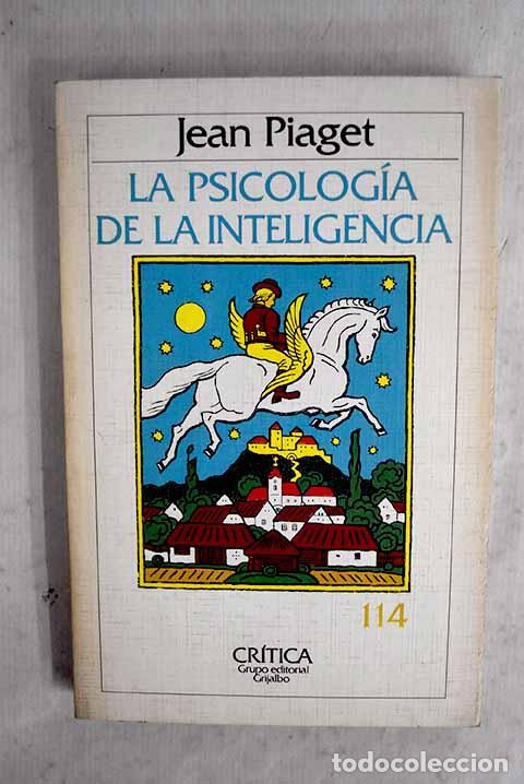 B&uuml;cher: La psicolog&iacute;a de la inteligencia.- Piaget, Jean