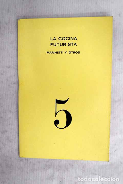 B&uuml;cher: La cocina futurista: