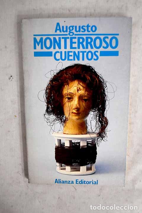 B&uuml;cher: Cuentos: Monterroso, Augusto.- Monterroso, Augusto