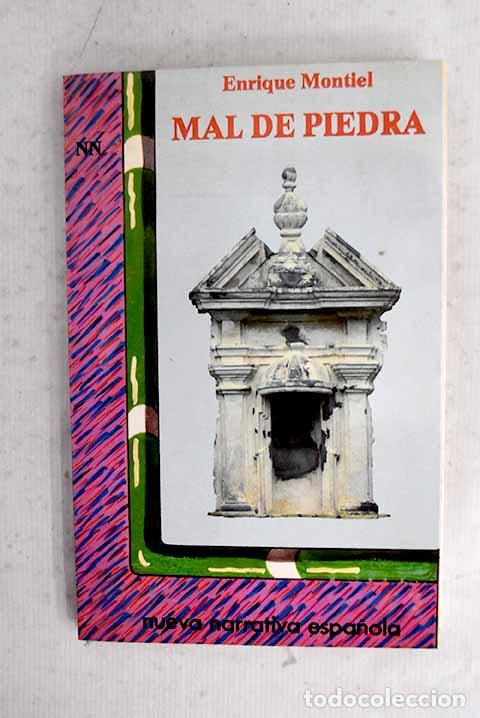 B&uuml;cher: Mal de piedra: Montiel, Enrique.- Montiel, Enrique