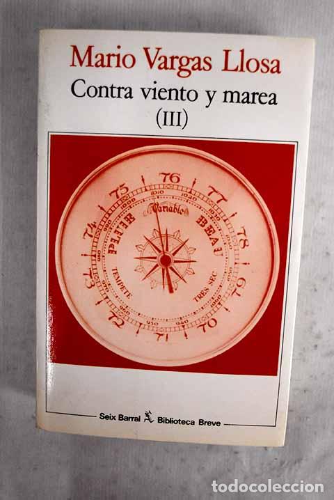 B&uuml;cher: Contra viento y marea: (1964-1988), tomo III.- Vargas Llosa, Mario