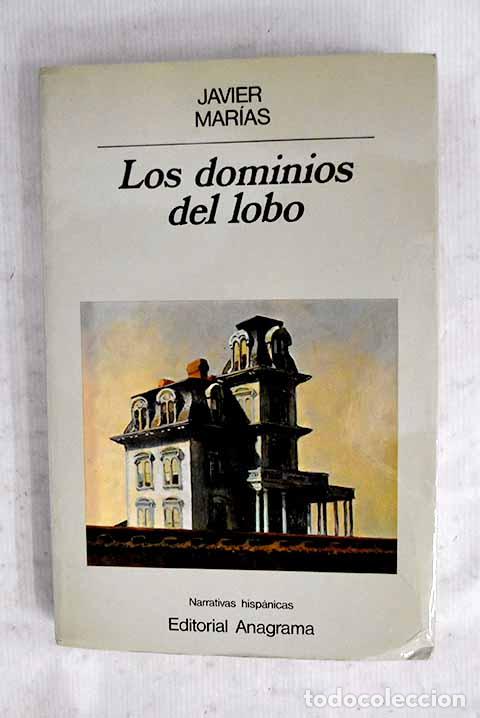 B&uuml;cher: Los dominios del lobo.- Mar&iacute;as, Javier