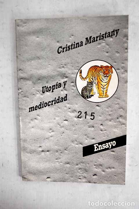 Libri di seconda mano: Utop&iacute;a y mediocridad.- Maristany, Cristina