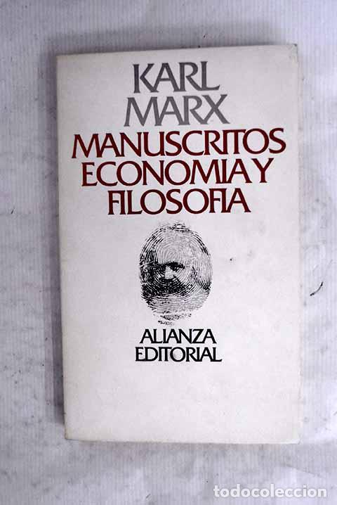 Livres: Manuscritos: econom&iacute;a y filosof&iacute;a.- Marx, Karl