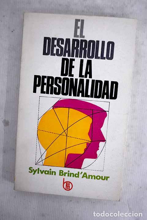 Livres: El desarrollo de la personalidad: Camino del tiempo.- Brind Amour, Sylvain