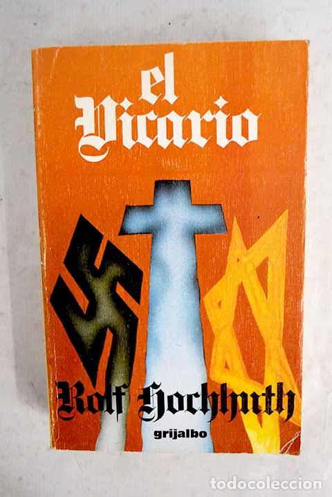 Livres: El vicario: Hochhuth, Rolf.- Hochhuth, Rolf