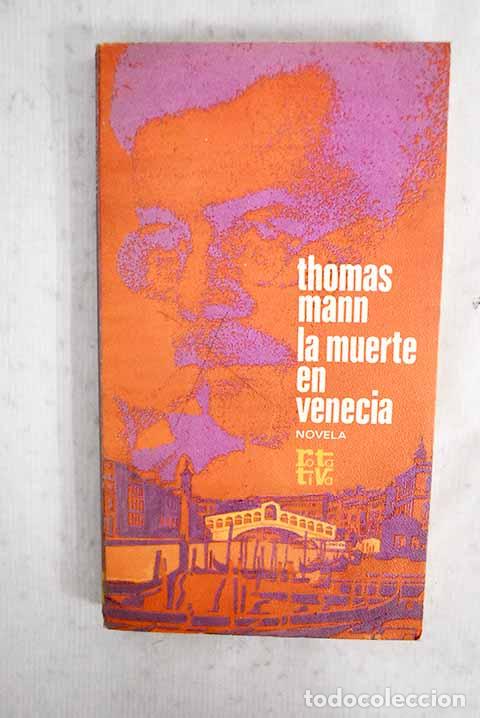 Livres: La muerte en Venecia: Las tablas de la Ley.- Mann, Thomas