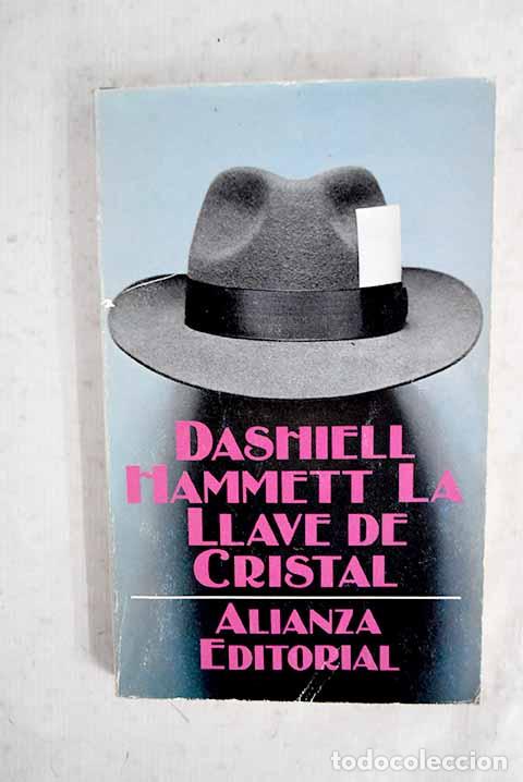 Livres: La llave de cristal: Hammett, Dashiell.- Hammett, Dashiell