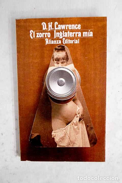 Libri di seconda mano: El zorro: Inglaterra m&iacute;a.- Lawrence, D. H.