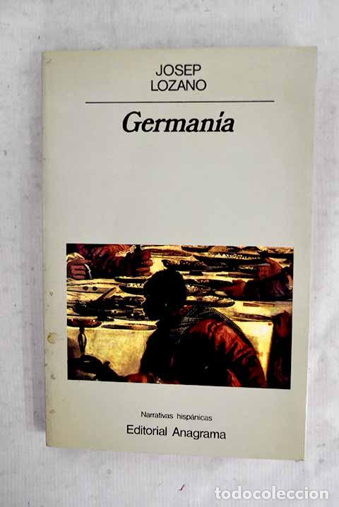 Libri di seconda mano: German&iacute;a: Lozano, Josep.- Lozano, Josep