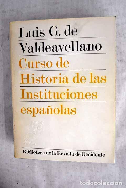 Libros: Curso de historia de las instituciones espa&ntilde;olas: de los or&iacute;genes al final de la edad media