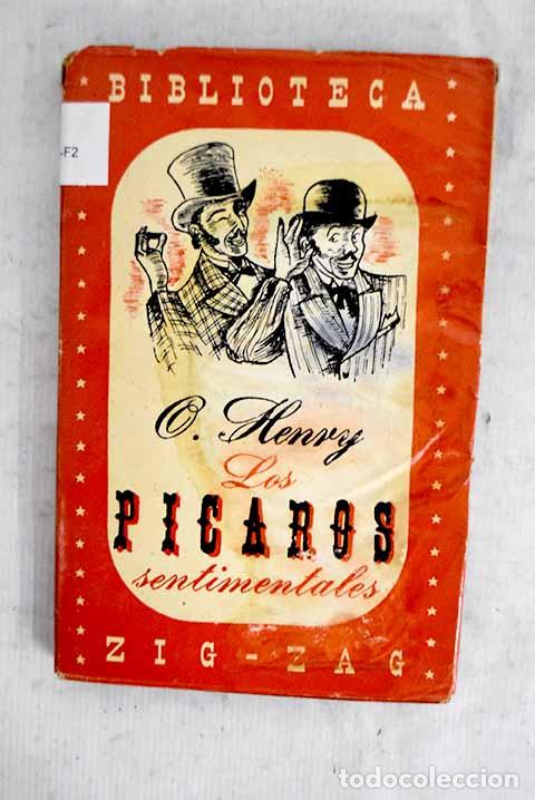 Libri di seconda mano: Los p&iacute;caros sentimentales.- Henry, O.