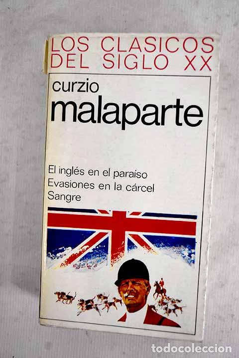 Livros em segunda m&atilde;o: El ingl&eacute;s en el para&iacute;so ; Evasiones en la carcel; Sangre.- Malaparte, Curzio