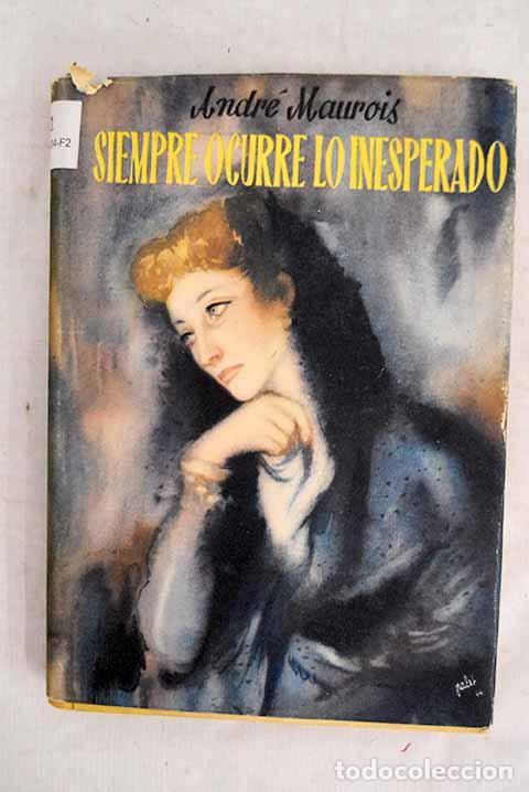 Livros em segunda m&atilde;o: Siempre ocurre lo inesperado: Cuentos y relatos.- Maurois, Andr&eacute;