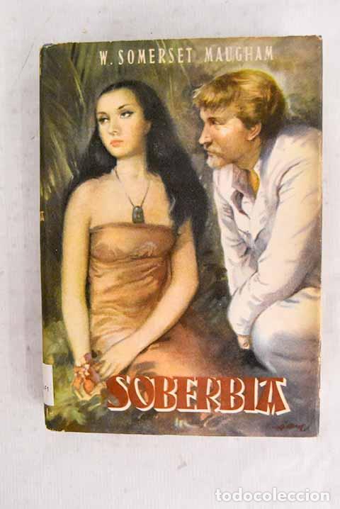 Livros em segunda m&atilde;o: Soberbia: Maugham, William Somerset.- Maugham, William Somerset