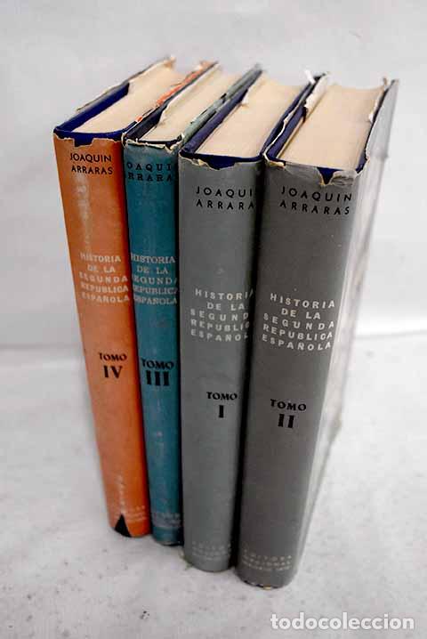Livros em segunda m&atilde;o: Historia de la Segunda Rep&uacute;blica Espa&ntilde;ola.- Arrar&aacute;s, Joaqu&iacute;n