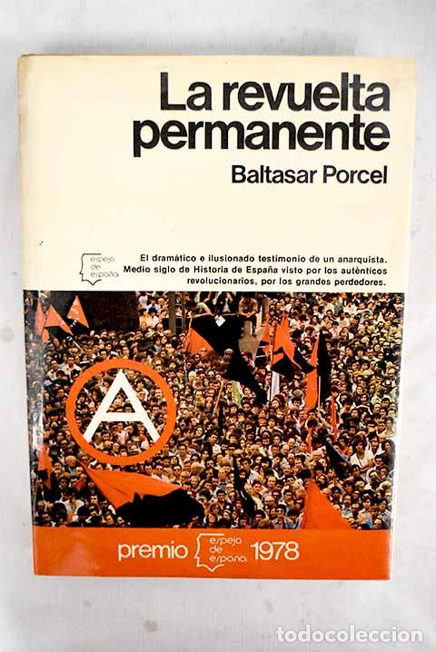 Livros em segunda m&atilde;o: La revuelta permanente.- Porcel, Baltasar