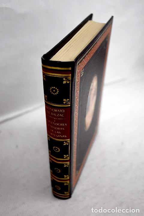 Libros: Esplendores y miserias de las cortesanas, tomo I.- Balzac, Honor&eacute; de