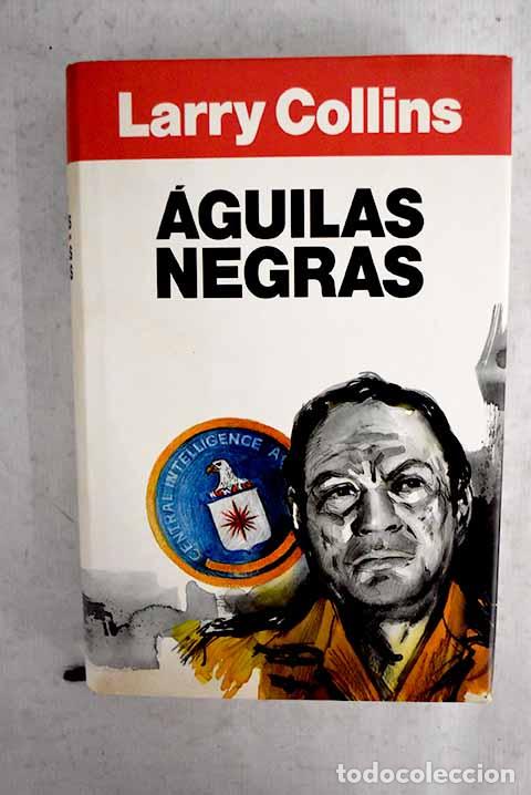 B&uuml;cher: &Aacute;guilas negras: Collins, Larry.- Collins, Larry
