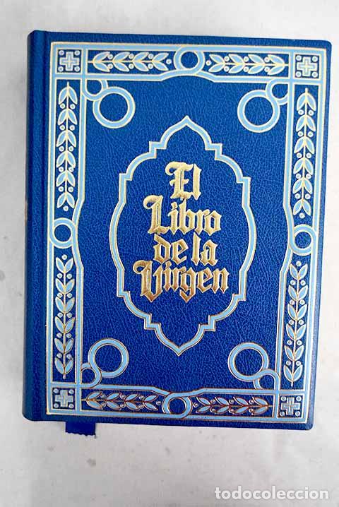 B&uuml;cher: El libro de la Virgen.- Llamas, Enrique