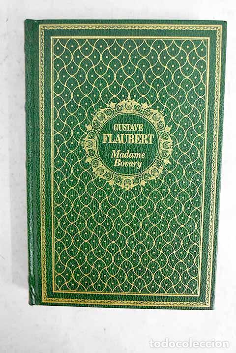 B&uuml;cher: Madame Bovary: Flaubert, Gustave.- Flaubert, Gustave