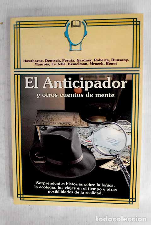 Libri di seconda mano: El anticipador y otros cuentos de mente