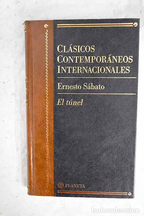 Libri di seconda mano: El t&uacute;nel: Sabato, Ernesto.- Sabato, Ernesto