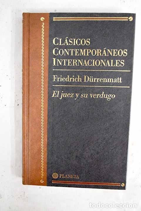 Libri di seconda mano: El juez y su verdugo.- Durrenmatt, Friedrich