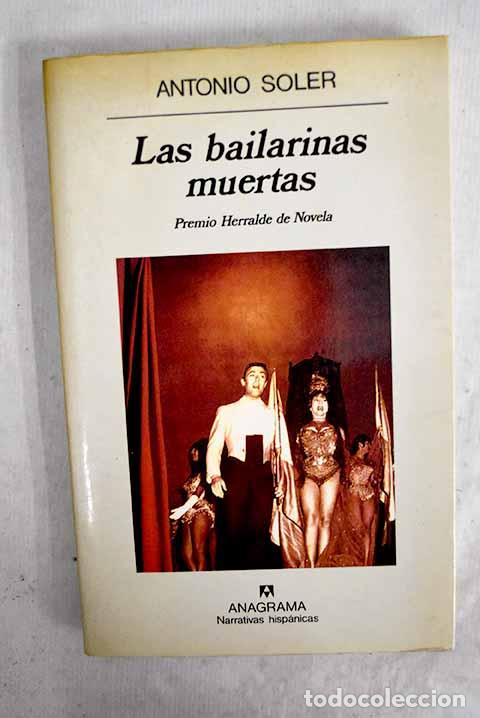 B&uuml;cher: Las bailarinas muertas.- Soler, Antonio