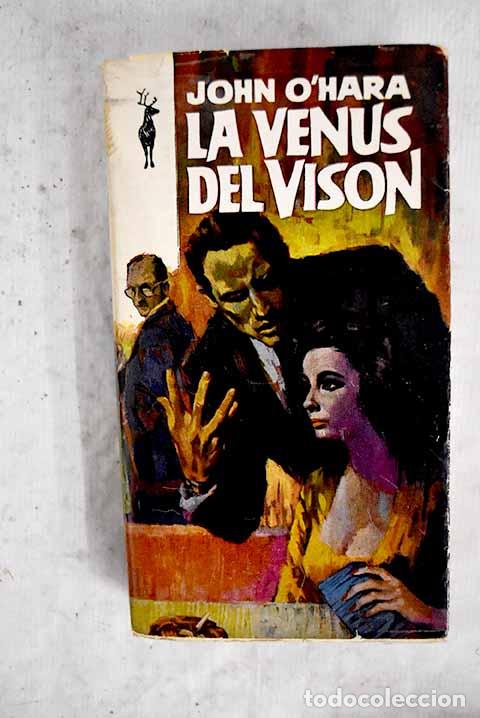B&uuml;cher: La venus del vis&oacute;n: O Hara, John.- O Hara, John