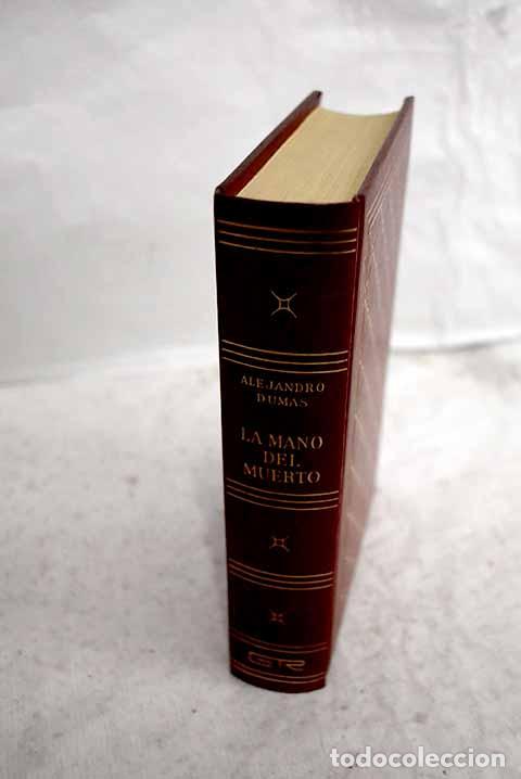 B&uuml;cher: La mano del muerto: Dumas, Alejandro.- Dumas, Alejandro