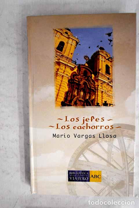 Libros: Los jefes ; Los cachorros.- Vargas Llosa, Mario